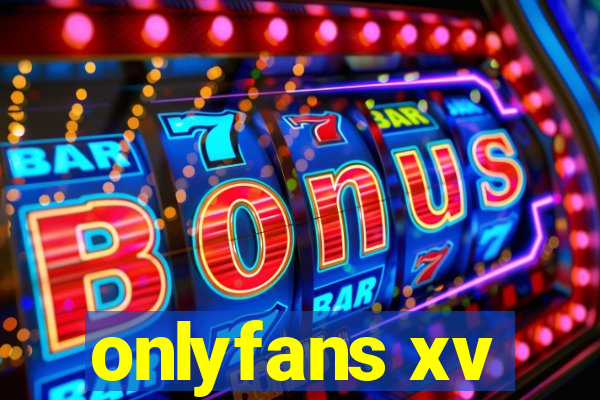 onlyfans xv